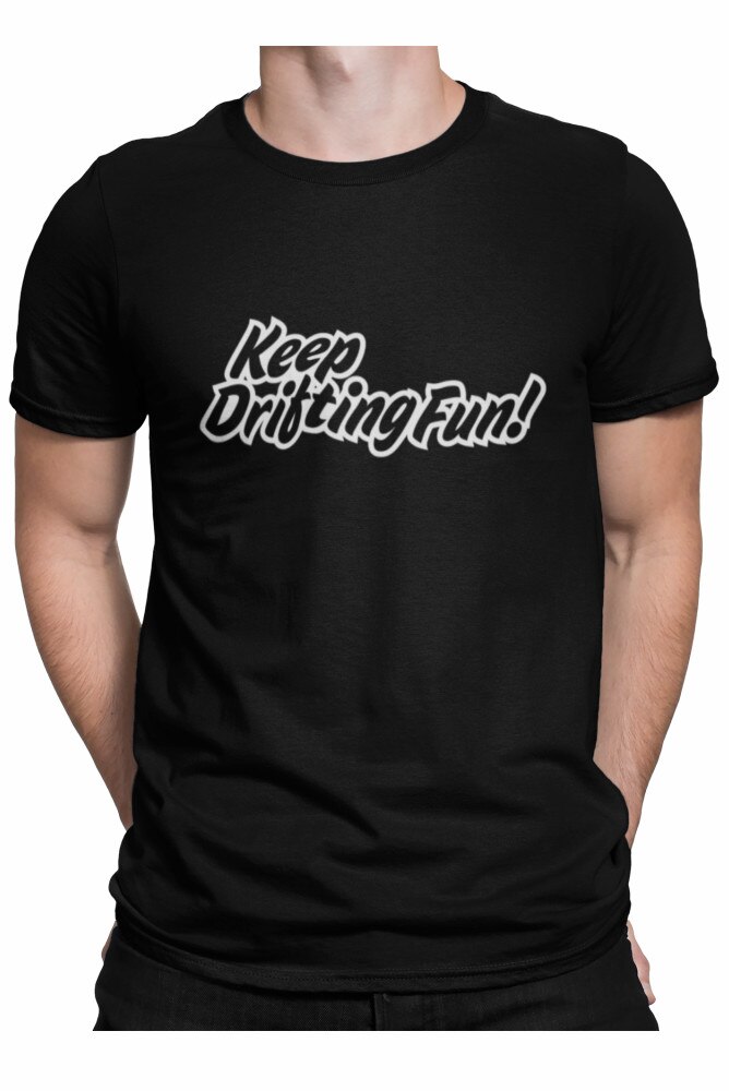 Tricou personalizat, auto, Keep Drifting Fun, Negru, Negru