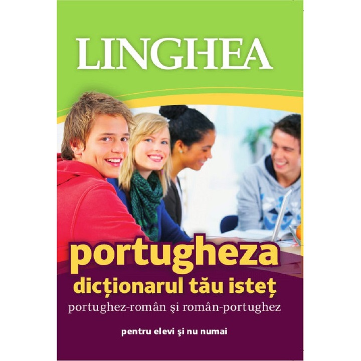 Portugheza. Dictionarul Tau Istet Portughez-roman, Roman-portughez