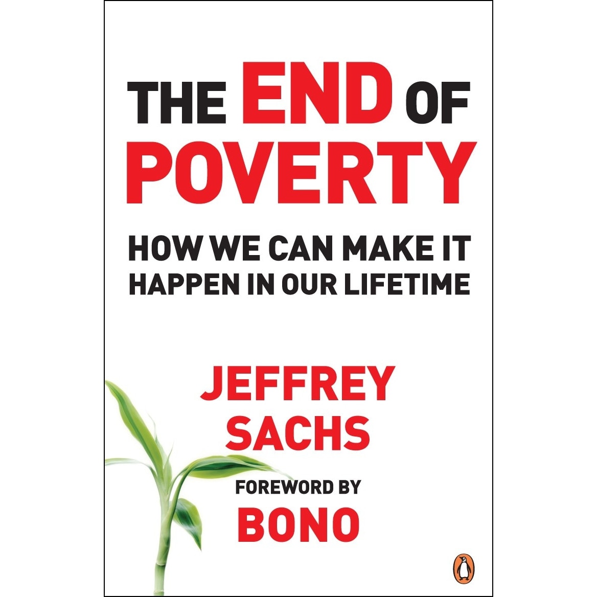 The End of Poverty - Jeffrey Sachs