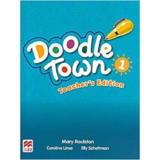 Doodle Town 1 - Teacher's Edition Pack - Mary RoulstonCaroline Linse
