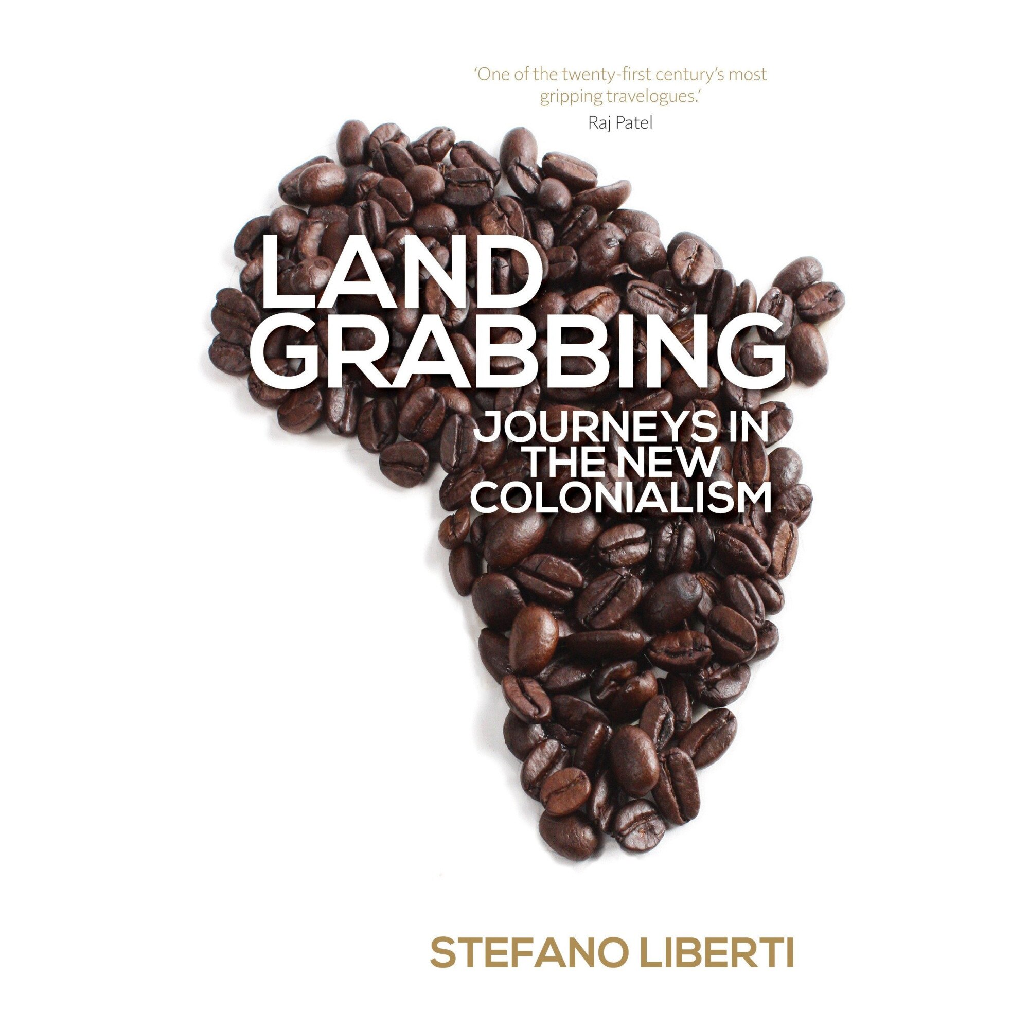 Land grabbing, Stefano Liberti