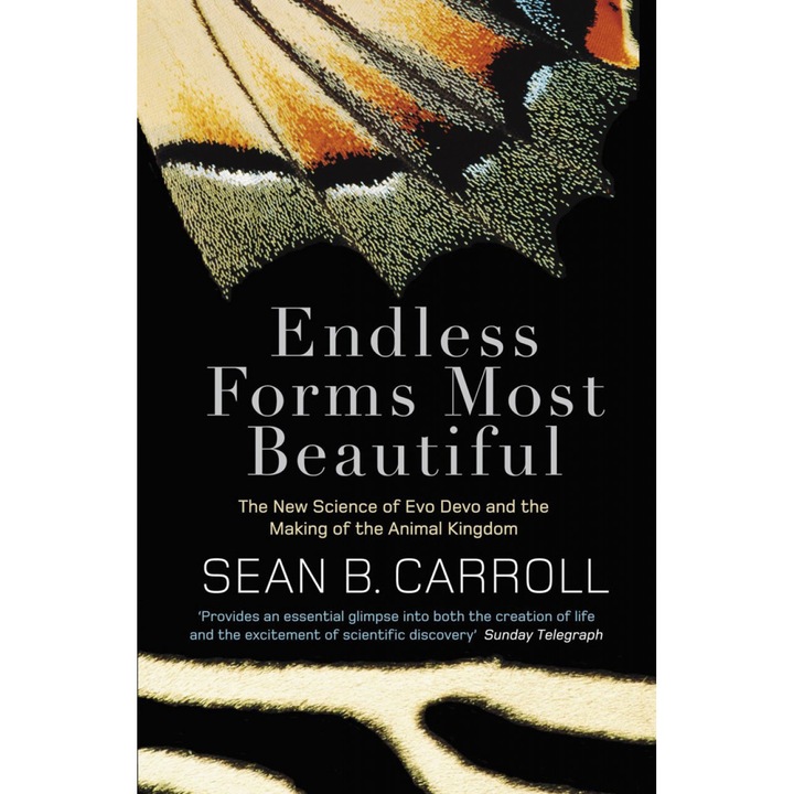 Endless Forms Most Beautiful - Sean B. Carroll
