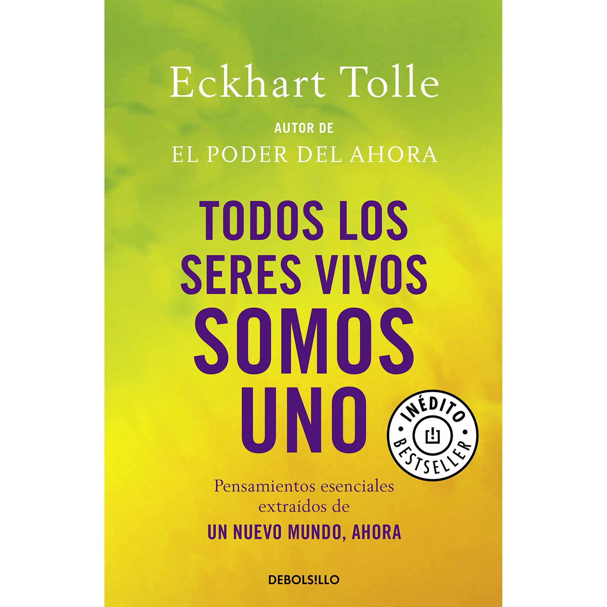 Todos los seres vivos somos uno, Eckhart Tolle