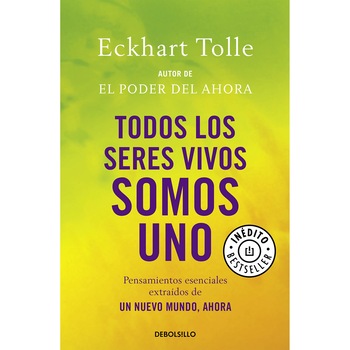 Todos los seres vivos somos uno, Eckhart Tolle Todos los seres vivos somos uno, Eckhart Tolle