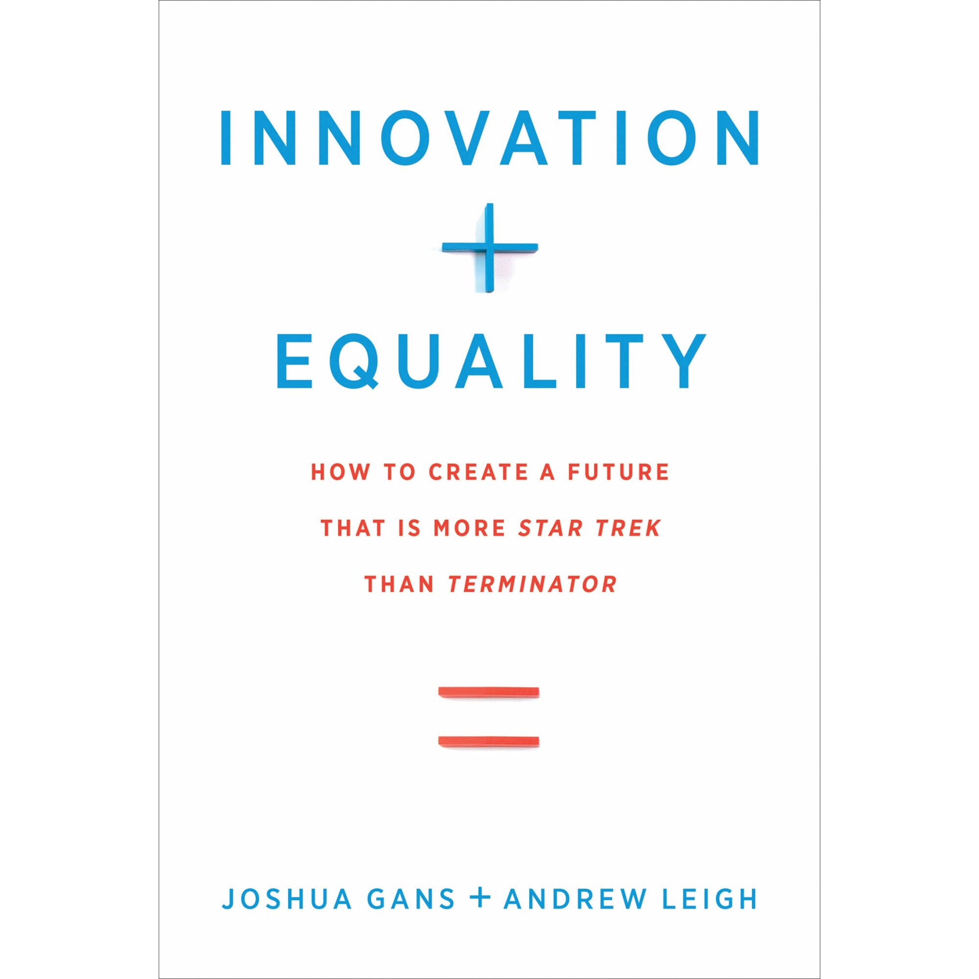 Innovation + Equality, Joshua Gans