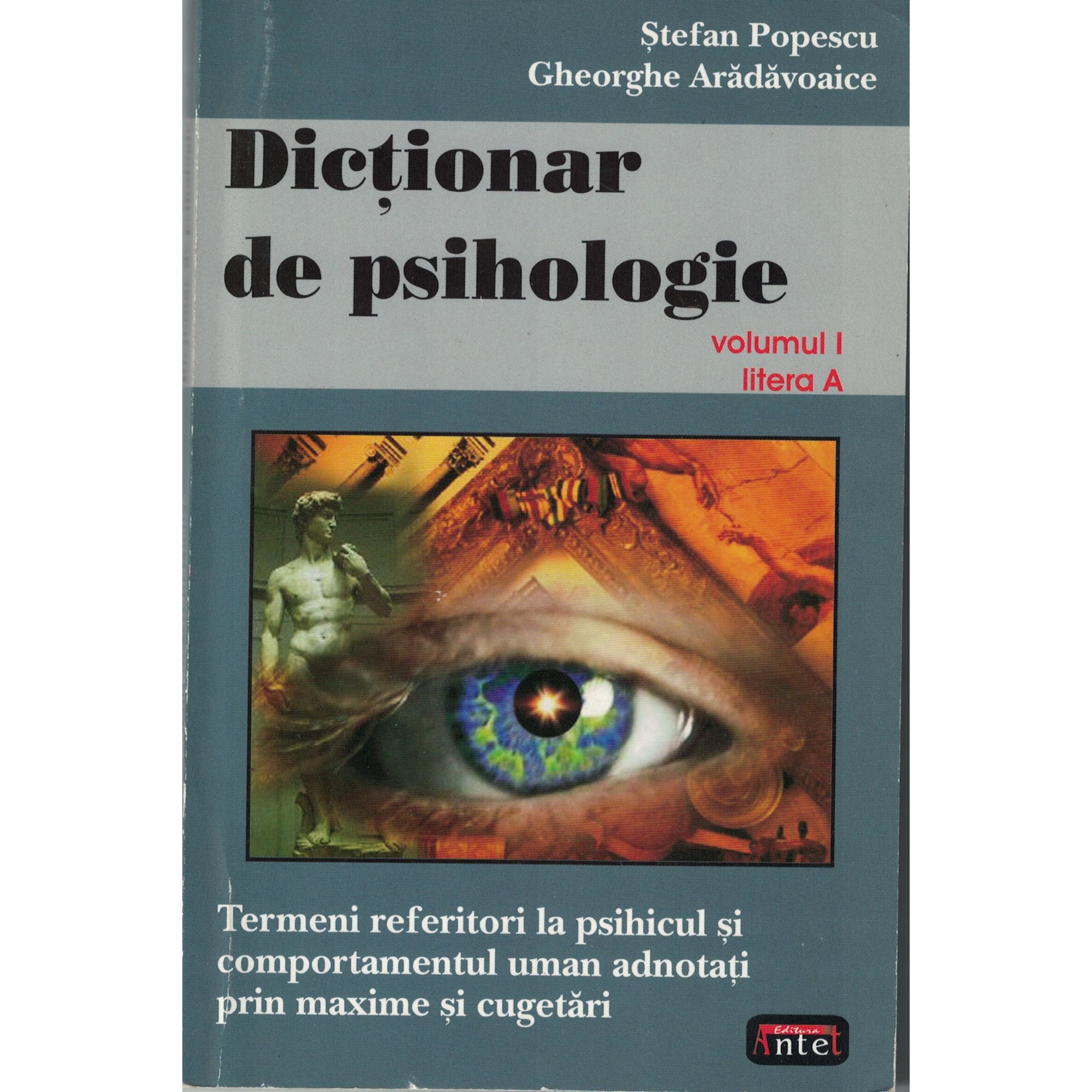 Dictionar De Psihologie Volumul I Litera A Stefan Popescu Emag Ro
