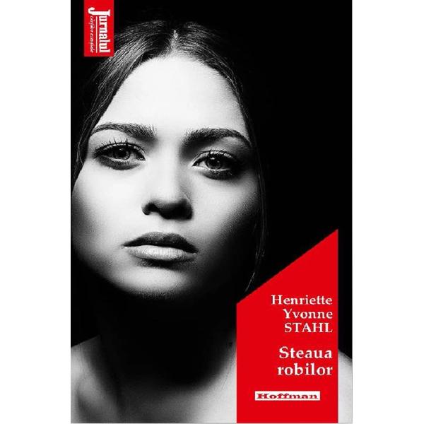 Steaua robilor - Henriette Yvonne Stahl