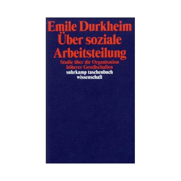 Über Soziale Arbeitsteilung, Emile Durkheim - EMAG.ro