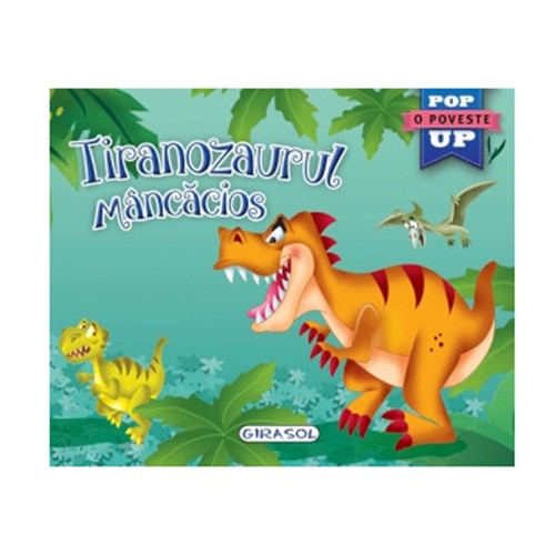 Pop-up:Tiranozaurul mancacios