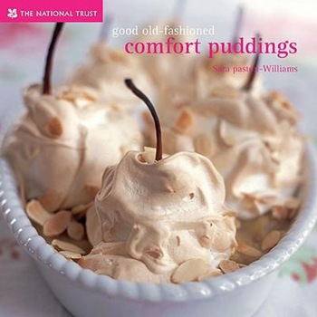 Good Old-Fashioned Comfort Puddings - Sara Paston-Williams Good Old-Fashioned Comfort Puddings - Sara Paston-Williams