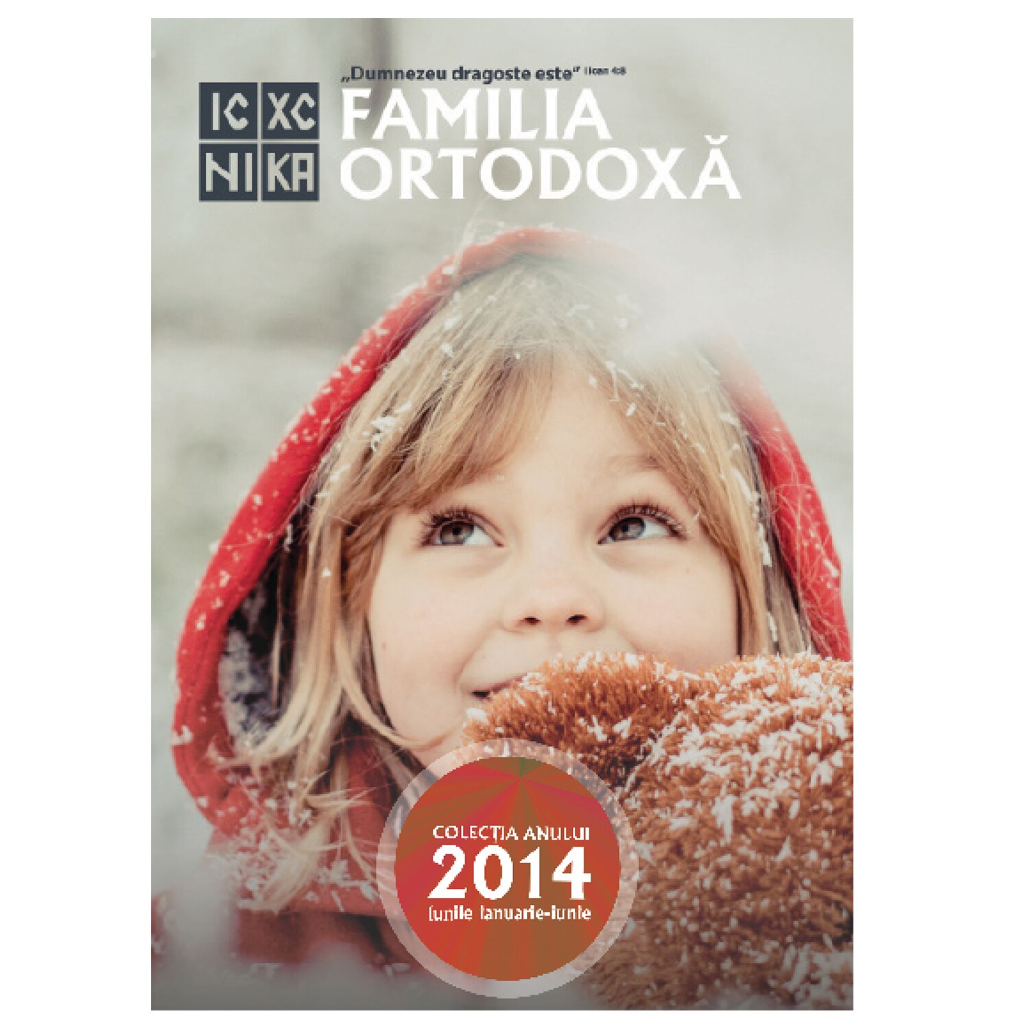 Colectia Familia Ortodoxa 2014, volumul 1