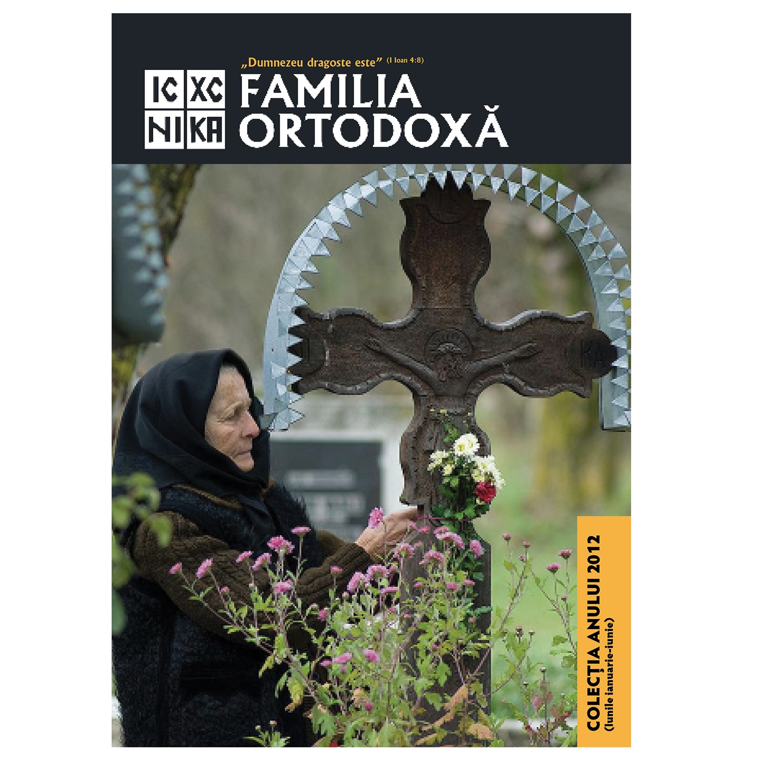 Colectia Familia Ortodoxa 2012, volumul 1