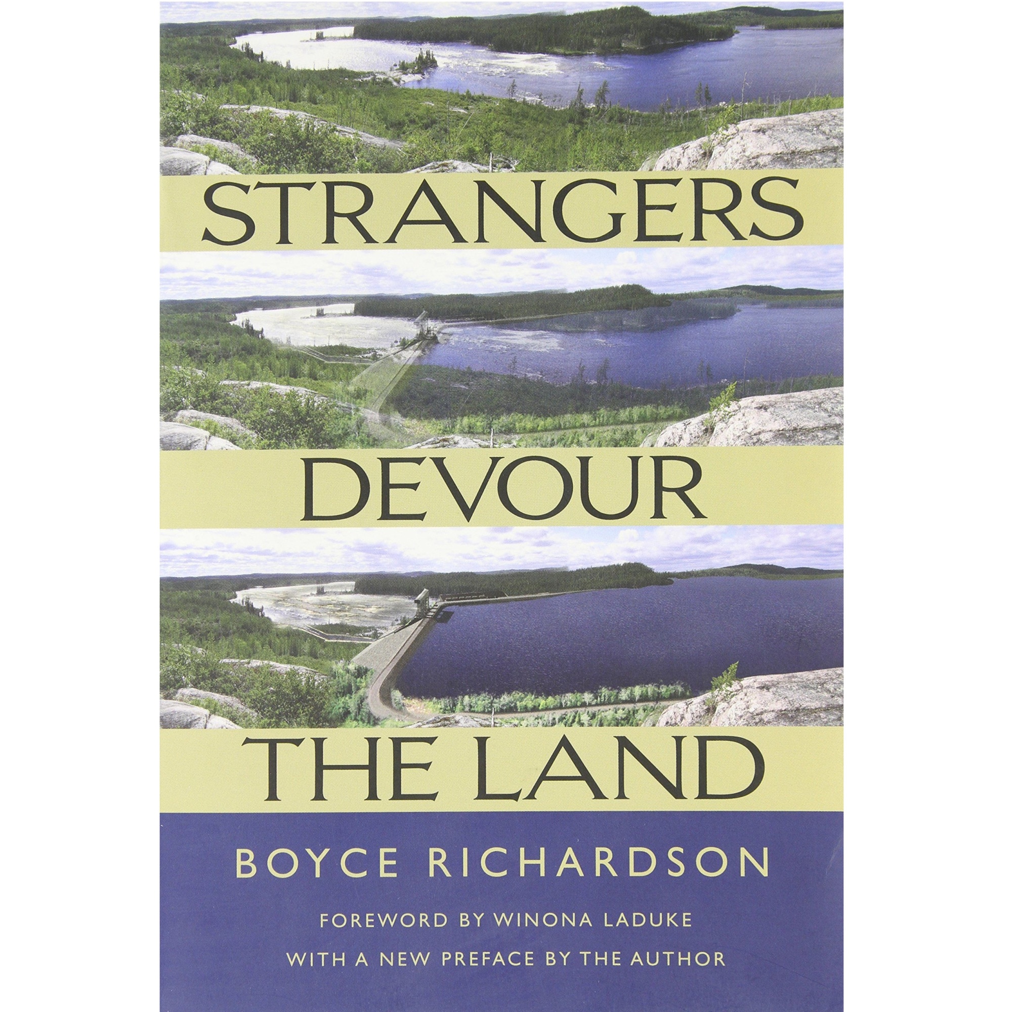 Strangers devour the land, Boyce Richardson