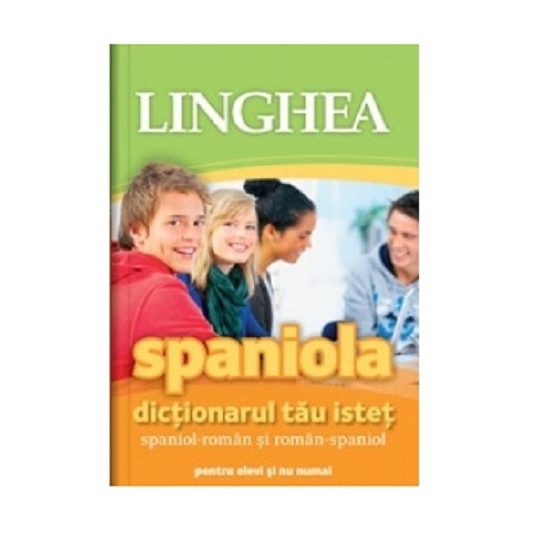 Dictionarul tau istet spaniol-roman si roman-spaniol -