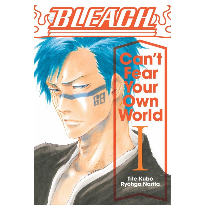 Bleach: Can't Fear Your Own World, Vol. 1, 1 - Tite Kubo