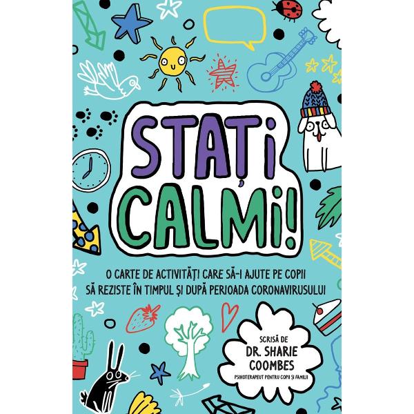Mindful Kids: Stati calmi! - Sharie Coombes
