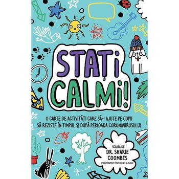 Mindful Kids: Stati calmi! - Sharie Coombes Mindful Kids: Stati calmi! - Sharie Coombes