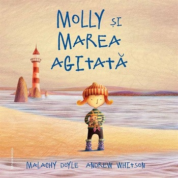 Molly si marea agitata - Malachy DoyleAndrew Wilson, ed 2020 Molly si marea agitata - Malachy DoyleAndrew Wilson, ed 2020