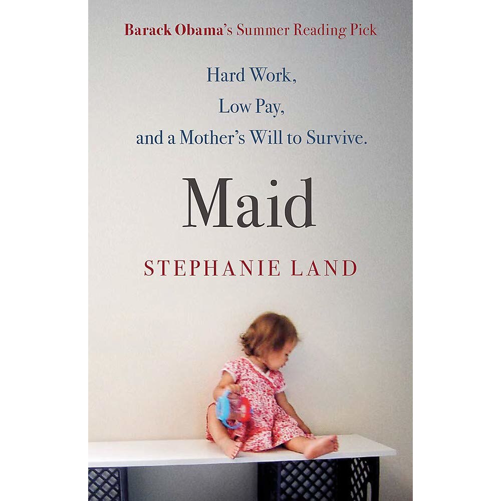 Maid - Stephanie Land