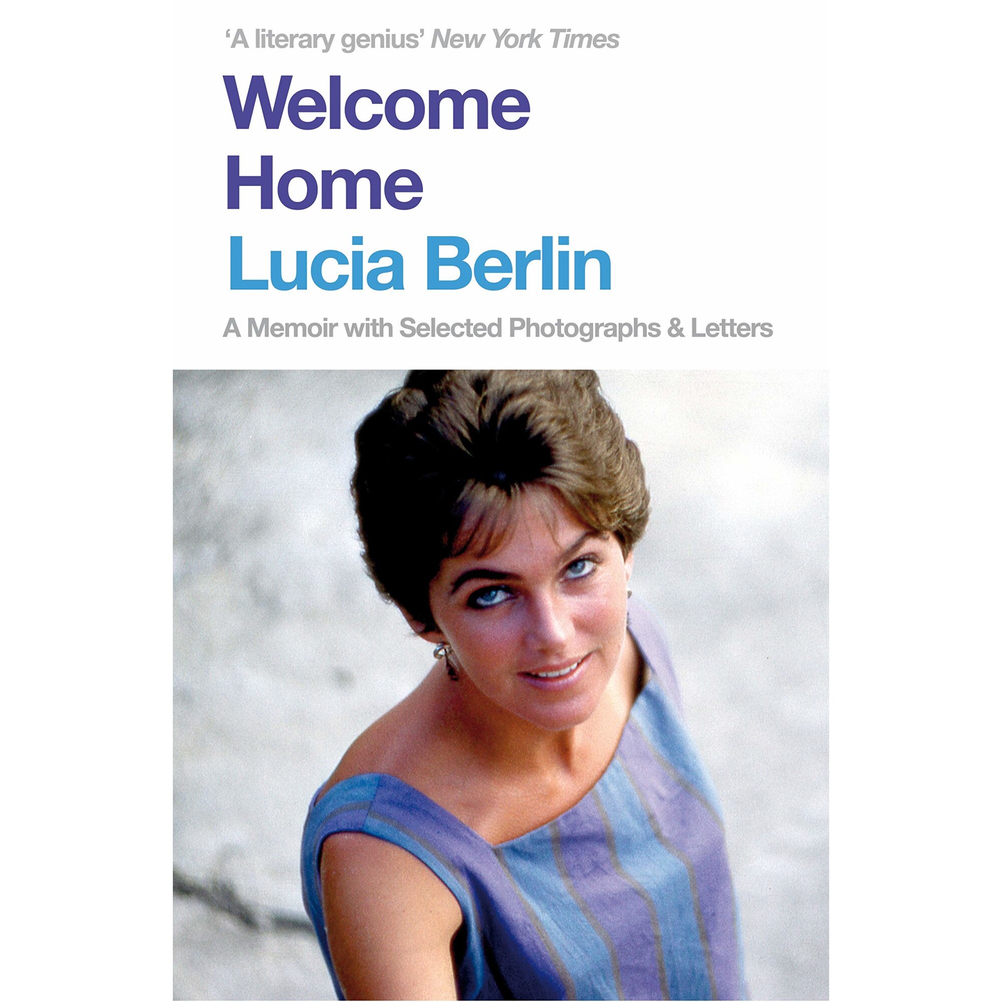 Welcome Home - Lucia Berlin