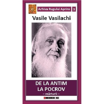 De la Antim la Pocrov - Vasile Vasilachi De la Antim la Pocrov - Vasile Vasilachi