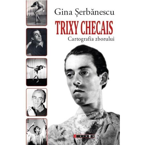 Trixy Checais - Cartografia zborului - Gina Serbanescu