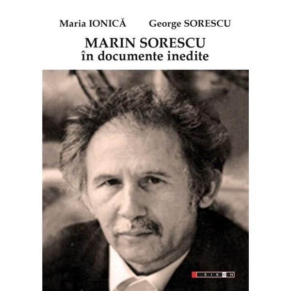 Marin Sorescu in documente inedite - Rodica Marian