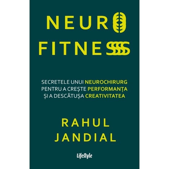 Neurofitness, Rahul Jandial