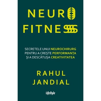 Neurofitness, Rahul Jandial Neurofitness, Rahul Jandial