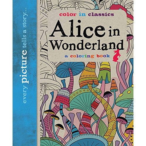 Alice in Wonderland - Color in Classics - Simon Balley
