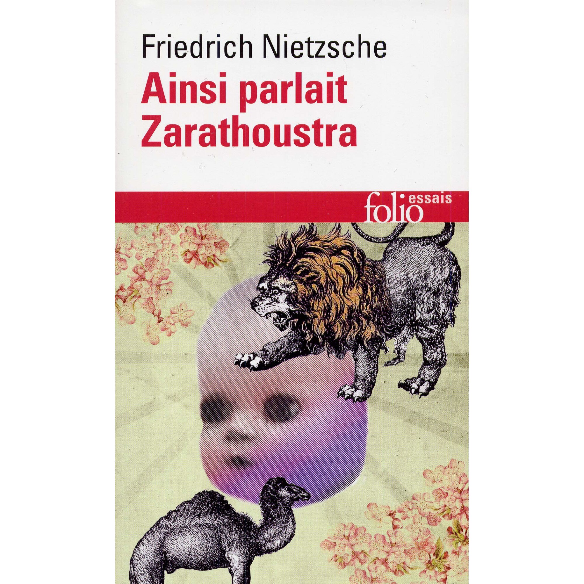 Ainsi Parl Zarathoustra. Un livre qui est pour tous et qui n'est pour personne, Friedrich Nietzsche