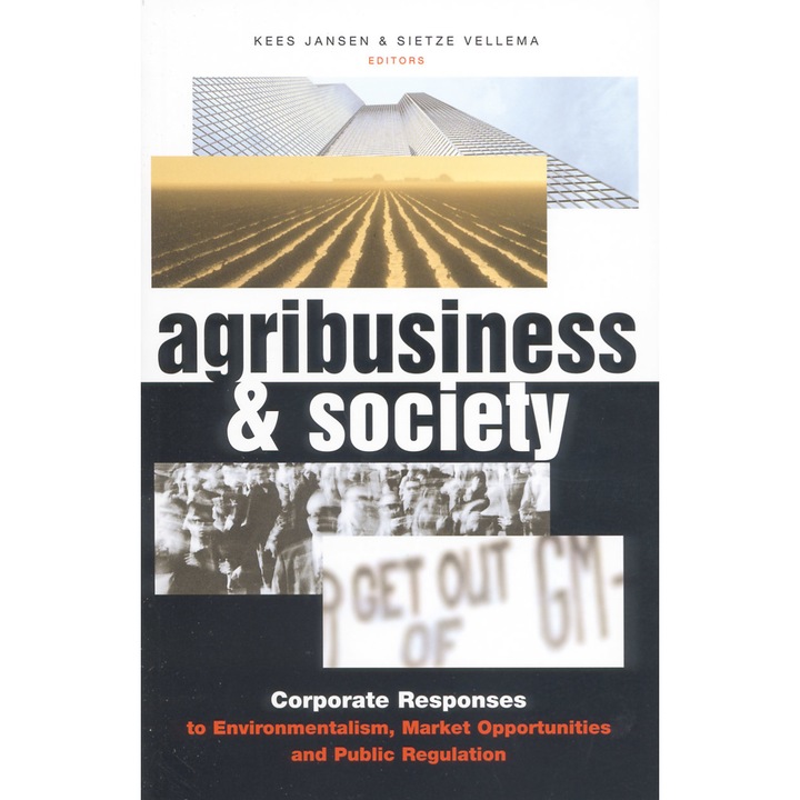 Agribusiness & society, Kees Jansen, Sietze Vellema