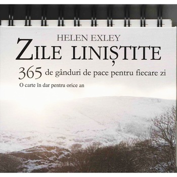 Zile linistite. 365 de ganduri de pace pentru fiecare zi Zile linistite. 365 de ganduri de pace pentru fiecare zi
