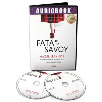 Audiobook. Fata de la Savoy - Hazel Gaynor Audiobook. Fata de la Savoy - Hazel Gaynor