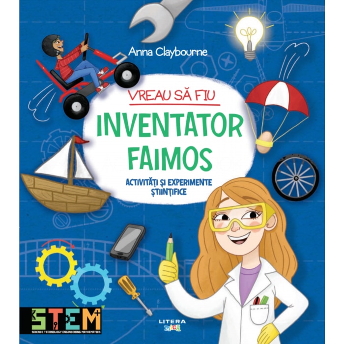 Vreau sa fiu inventator faimos, Anna Claybourne