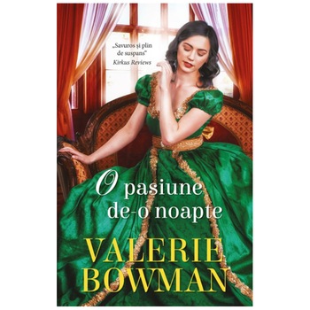 O pasiune de-o noapte, Valerie Bowman O pasiune de-o noapte, Valerie Bowman