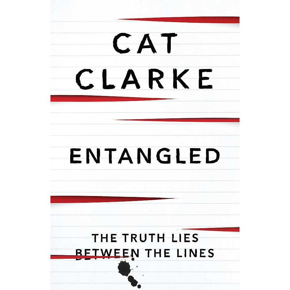 Entangled - Cat Clarke, editia 2011