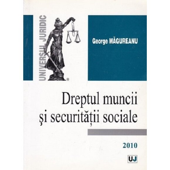 Dreptul muncii si securitatii sociale - George Magureanu