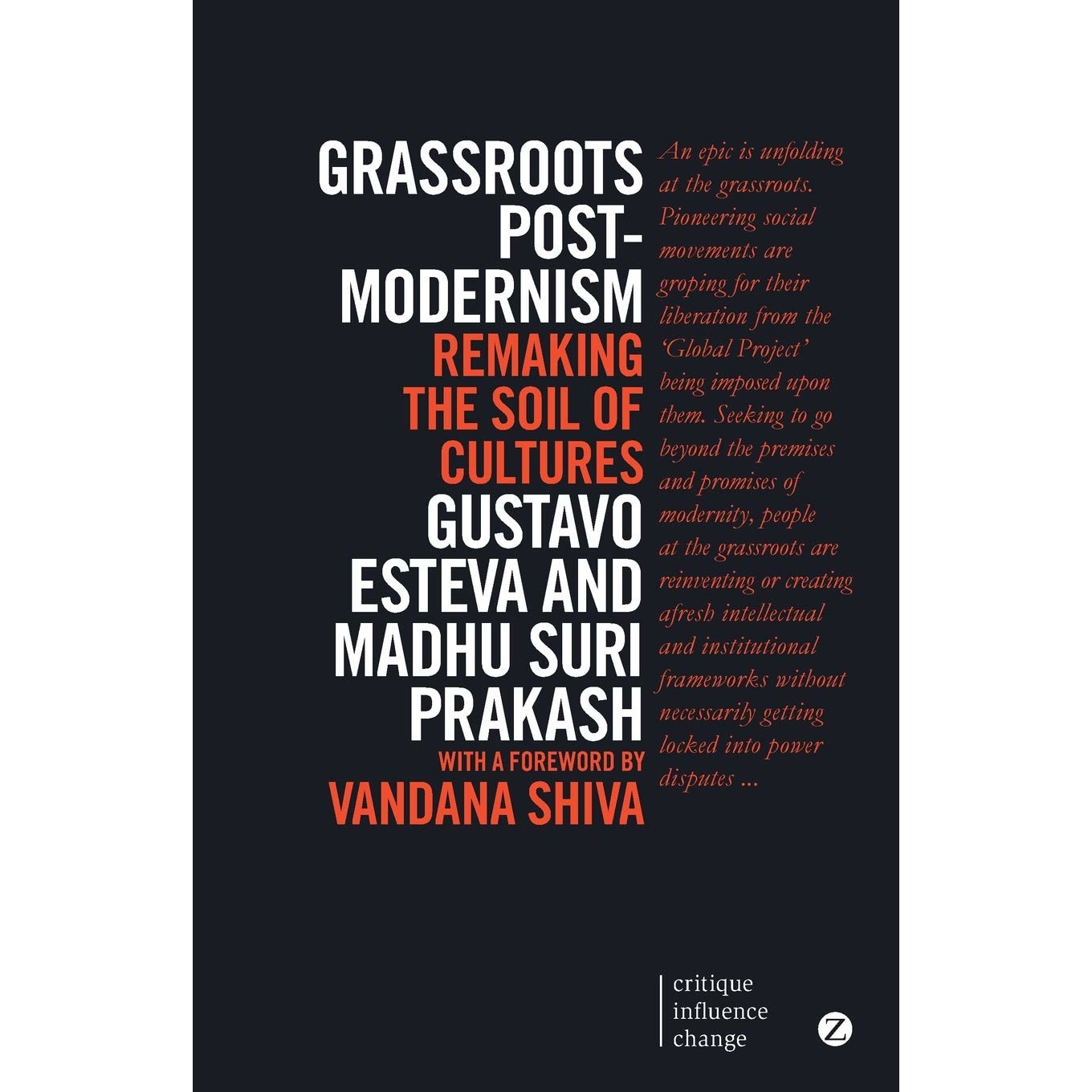 Grassroots Postmodernism, Gustavo Esteva, Madhu Suri Prakash