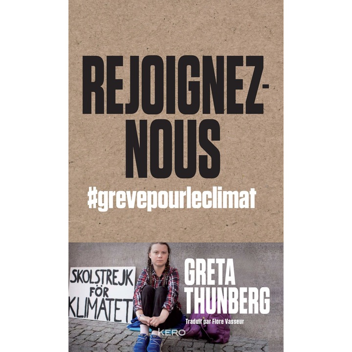 Rejoignez-nous #grevepourleclimat, Greta Thunberg