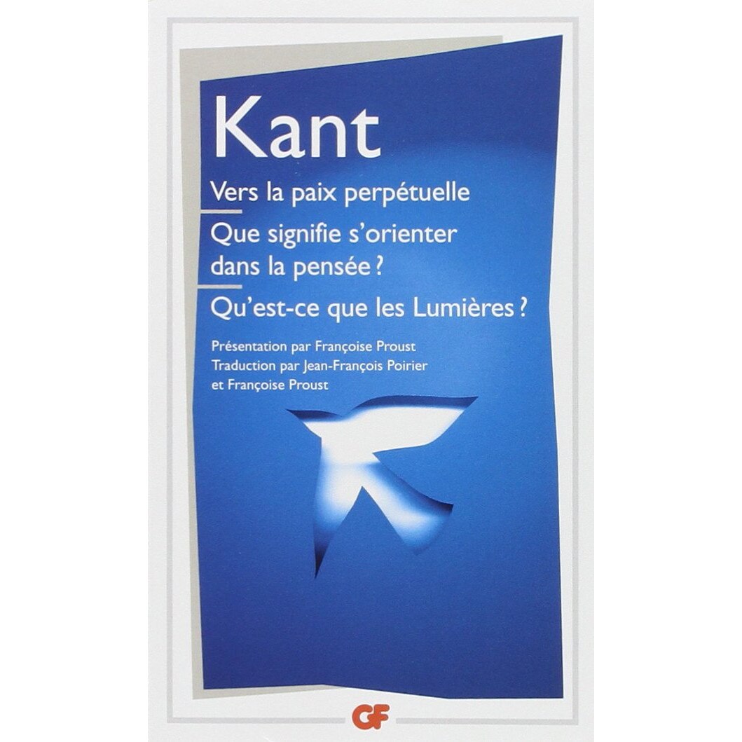 Vers la paix perpetuelle.Que signifie s'orienter dans la pensee?,Kant