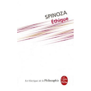 Ethique, Spinoza Ethique, Spinoza