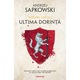 Pachet Witcher 6 volume - Andrzej Sapkowski