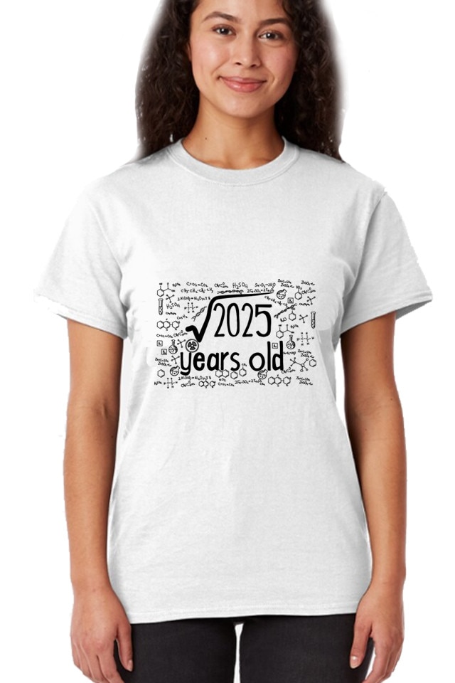 Tricou Dama Personalizat "Square root of 2025 years old 45th birthday