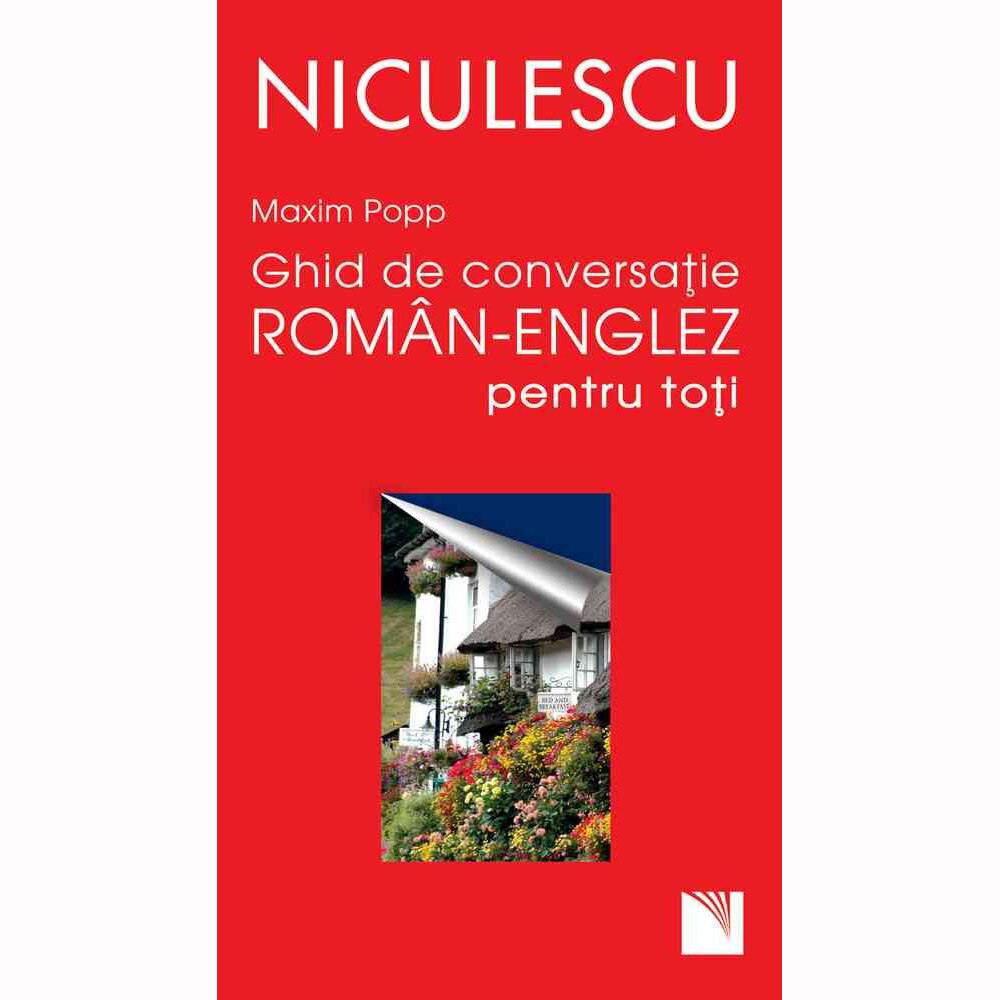 Ghid de conversatie roman-englez pentru toti, Maxim Popp