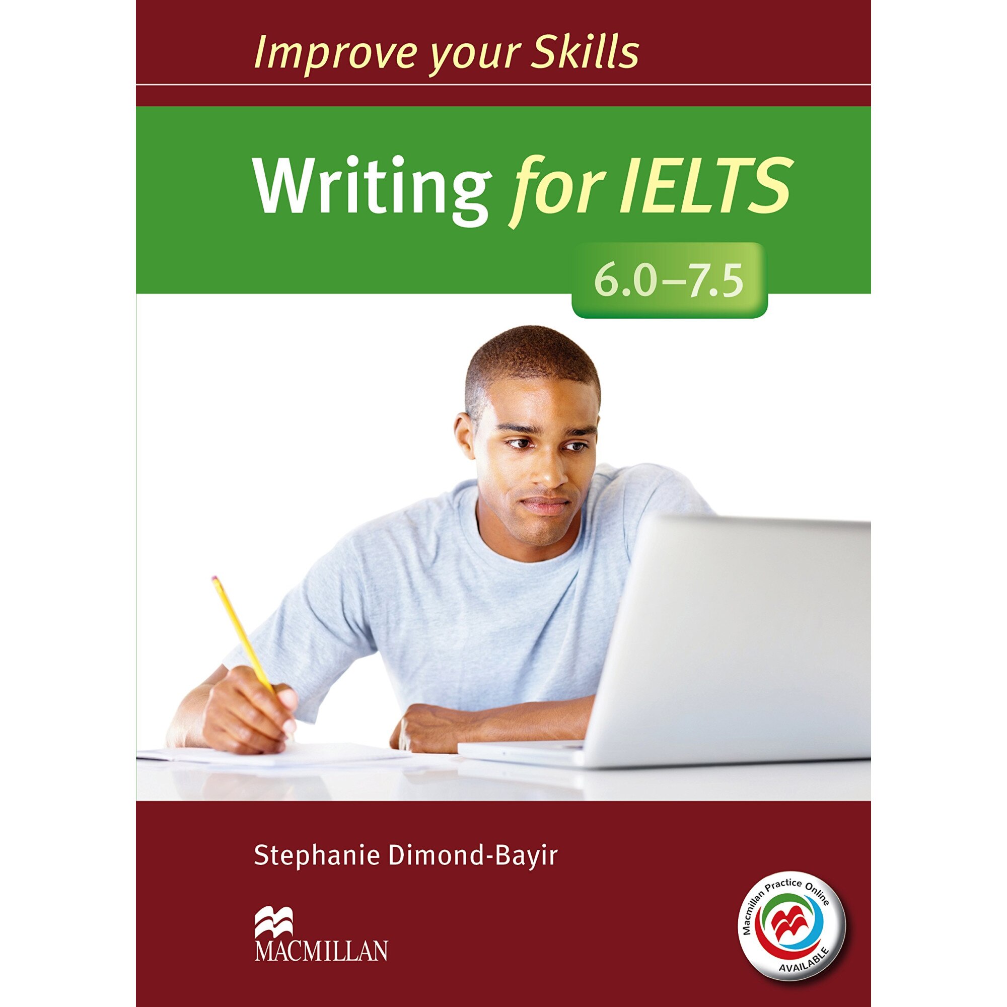 Writing for IELTS 6.0-7.5 Student's Book without Key & MPO Pack - Stephanie Dimond-Bayir