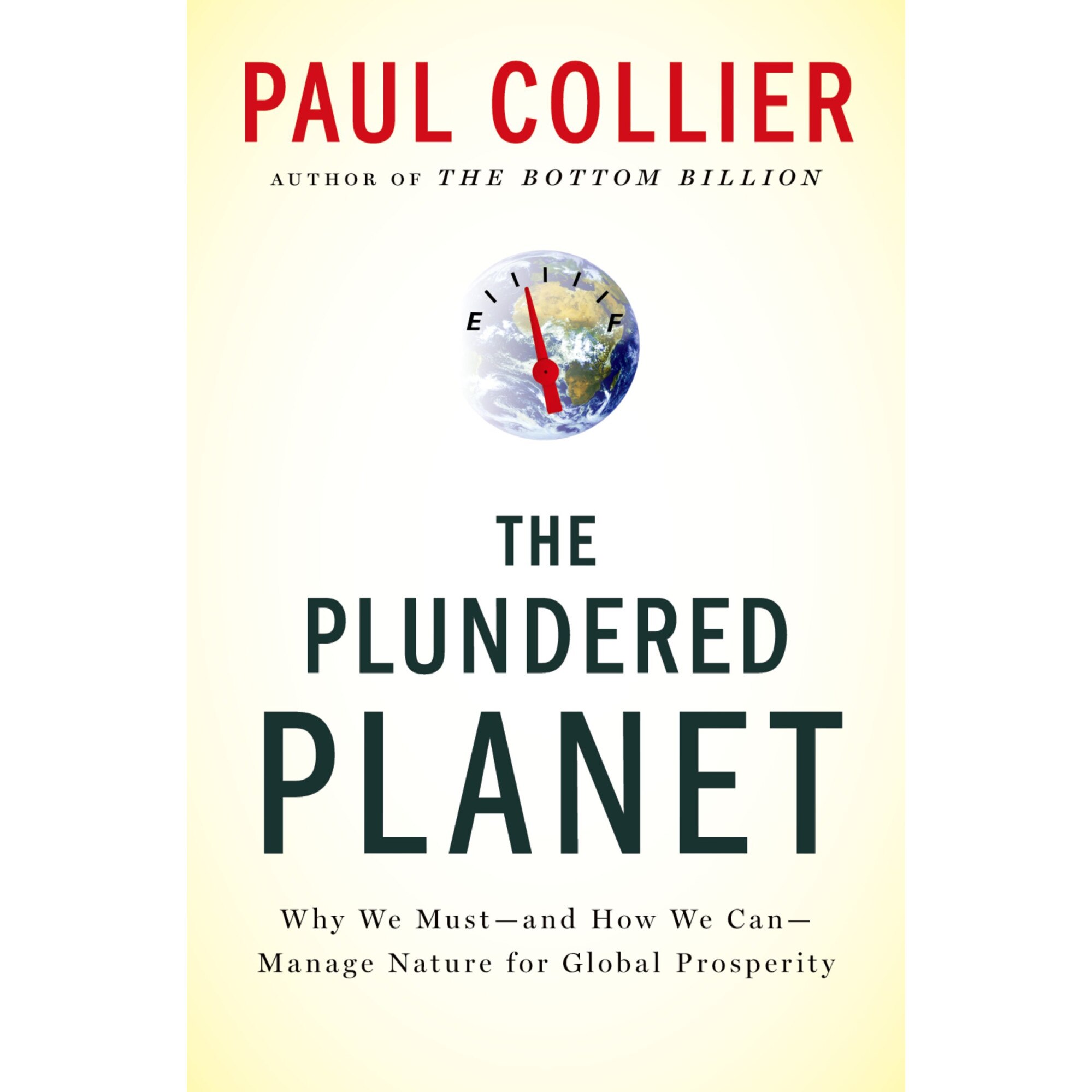 The plundered planet, Paul Collier