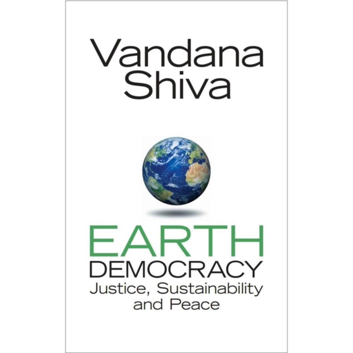 Earth Democracy, Vandana Shiva