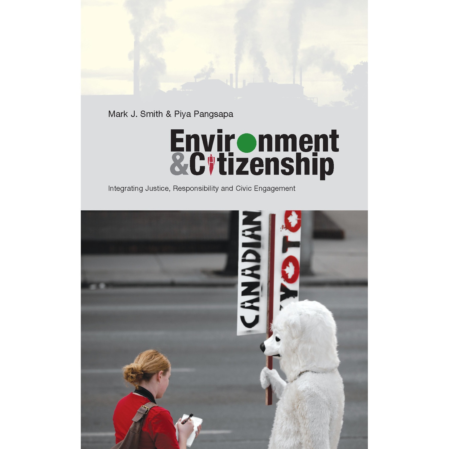 Environment & Citizenship, Mark J. Smith, Piya Pangsapa
