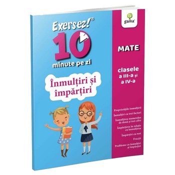 Inmultiri si impartiri. Exersez 10 min pe zi Inmultiri si impartiri. Exersez 10 min pe zi